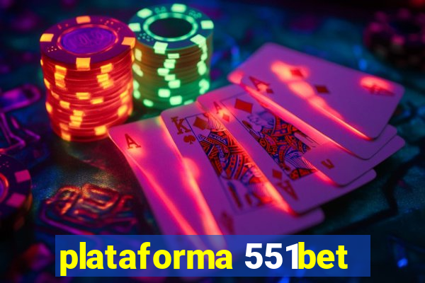 plataforma 551bet